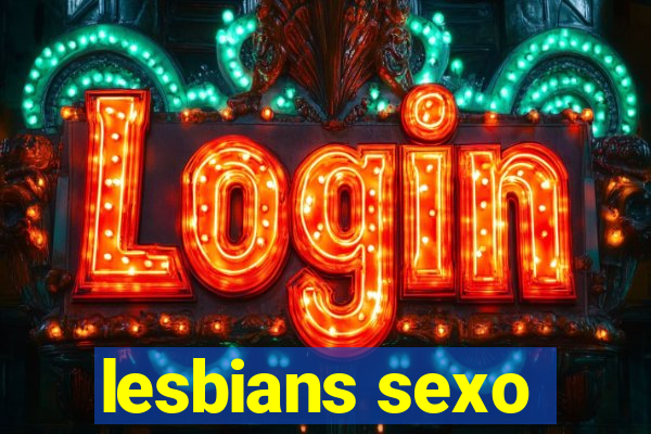 lesbians sexo